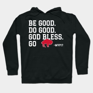 Be-Good-Do-Good-God-Bless-Go-Bills Hoodie